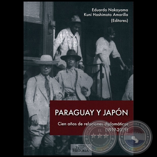 PARAGUAY Y JAPÓN - Editores:  EDUARDO NAKAYAMA / KUNI HASHIMOTO AMARILLA - Año 2019